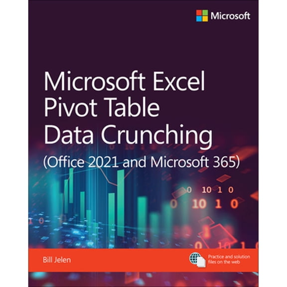 Pre-Owned Microsoft Excel Pivot Table Data Crunching (Office 2021 and Microsoft 365) (Paperback) 0137521839 9780137521838