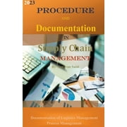Business Strategy Books Procedure and Documentation in Supply Chain Management, Book 1, Paperback