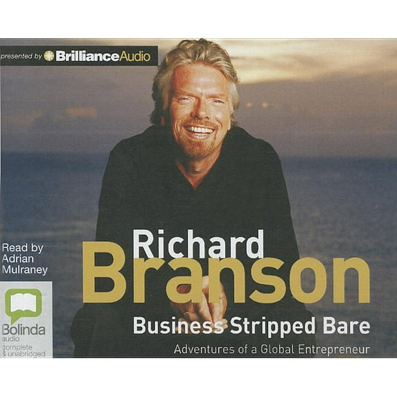 Business Stripped Bare: Adventures of a Global Entrepreneur (Audiobook)