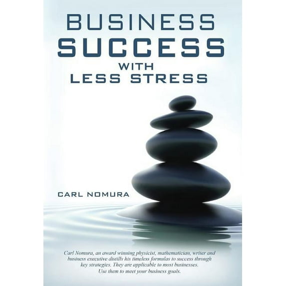 Business Success with Less Stress (Hardcover)