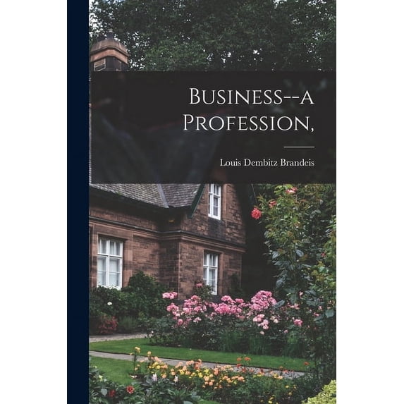 Business--a Profession,, (Paperback)