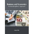 thumbnail image 1 of Business and Economics: An Interdisciplinary Approach, (Hardcover), 1 of 1