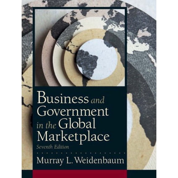 Pre-Owned Business and Government in the Global Marketplace Paperback