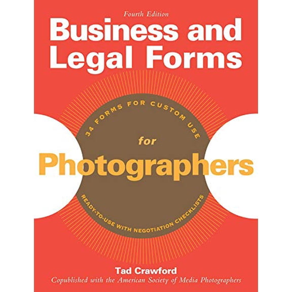 Pre-Owned Business and Legal Forms for Photographers (Paperback) 1581156693 9781581156690