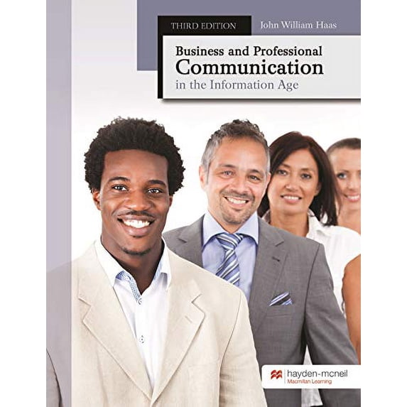 Pre-Owned Business and Professional Communication in the Information Age (Paperback) 0738086177 9780738086170