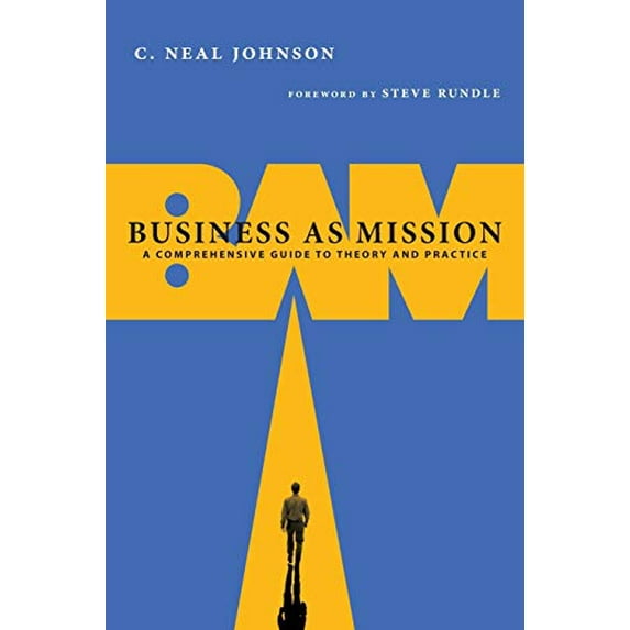 Pre-Owned Business as Mission: A Comprehensive Guide to Theory and Practice (Paperback) 0830838651 9780830838653