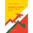 thumbnail image 1 of Vanessa Combattelli Business e giustizia. Cosa può insegnarci la Cina (Paperback), 1 of 1