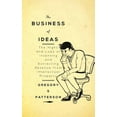 thumbnail image 1 of The Business of Ideas: The Highs and Lows of Inventing and Extracting Revenue from Intellectual Property, (Paperback), 1 of 1