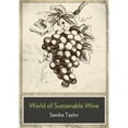 thumbnail image 1 of Pre-Owned The Business of Sustainable Wine: How to Build Brand Equity in a 21 Century Wine Industry (Paperback) 1935879308 9781935879305, 1 of 1