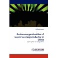 thumbnail image 1 of Business opportunities of waste to energy industry in China (Paperback), 1 of 1