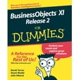 thumbnail image 1 of BusinessObjects XI Release 2 For Dummies  Paperback  0470181125 9780470181126 Derek Torres, Stuart Mudie, Julie Albaret, 1 of 1