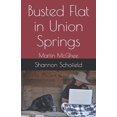 thumbnail image 1 of Busted Flat in Union Springs: Martin McGhee (Paperback), 1 of 1