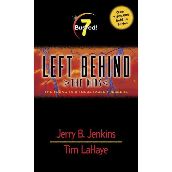 Left Behind: The Kids (Paperback): Busted! (Paperback)