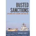 thumbnail image 1 of Busted Sanctions: Explaining Why Economic Sanctions Fail, (Paperback), 1 of 1