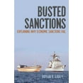 thumbnail image 1 of Pre-Owned Busted Sanctions : Explaining Why Economic Sanctions Fail (Paperback) 9780804794138, 1 of 1