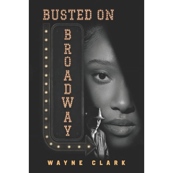 Busted on Broadway (Paperback)
