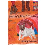 Buster Books Busters Dog Training and Other Stories, Book 1, Paperback