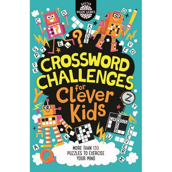Buster Brain Games Crossword Challenges for Clever Kids: Volume 12, (Paperback)