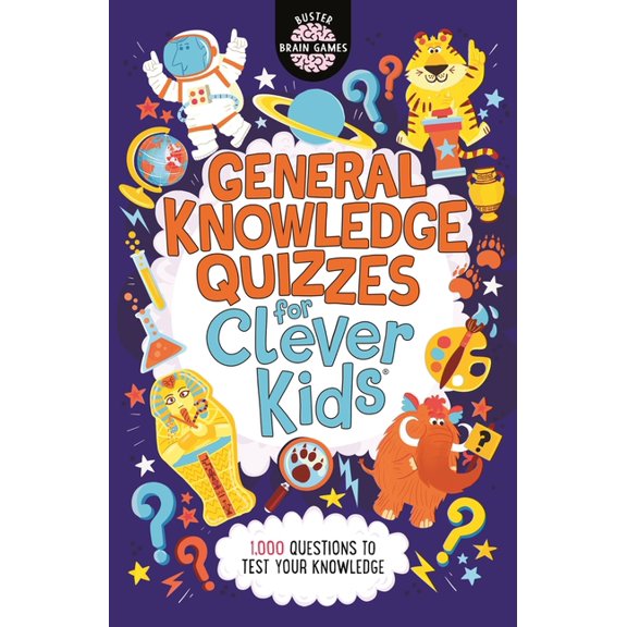 Buster Brain Games General Knowledge Quizzes for Clever Kids(r): Volume 19, (Paperback)