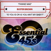 Buster Brown - Fannie Mae / Is You Is or Is You Ain't My Baby - Music & Performance - CD