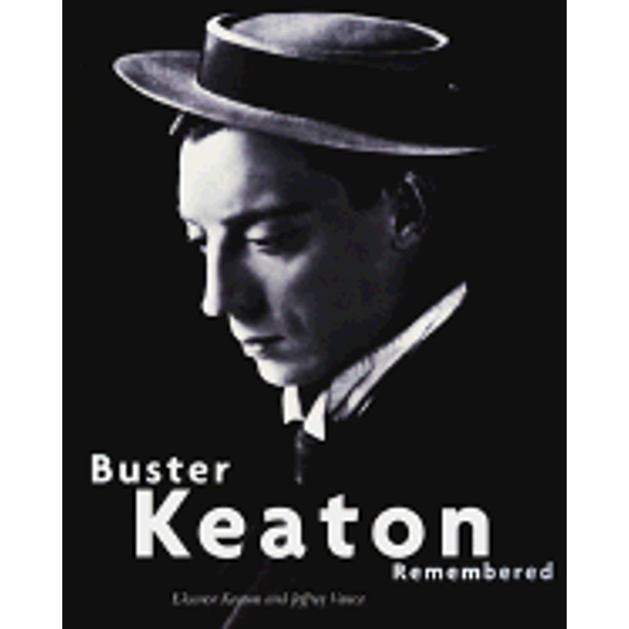 Buster Keaton Remembered (Hardcover) by Eleanor Keaton, Jeffrey Vance