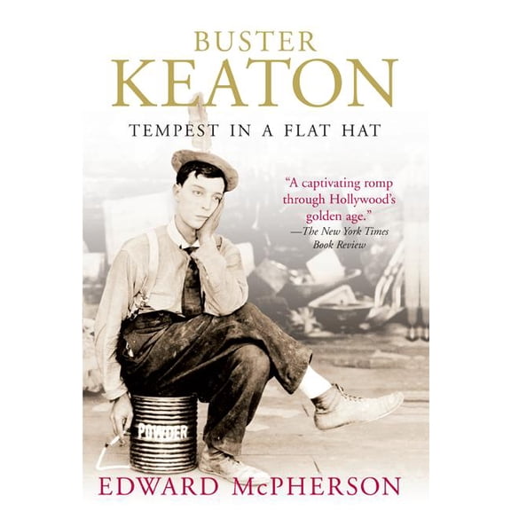 Buster Keaton: Tempest in a Flat Hat, (Paperback)
