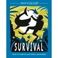 thumbnail image 1 of Pre-Owned Survival: How to Survive Anything, Anywhere (Paperback) 1780555091 9781780555096, 1 of 1