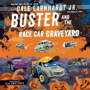 Buster and the Race Car Graveyard Hardcover