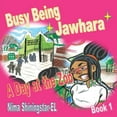 thumbnail image 1 of Busy Being Jawhara: A day at the Zoo Book 1, (Paperback), 1 of 1