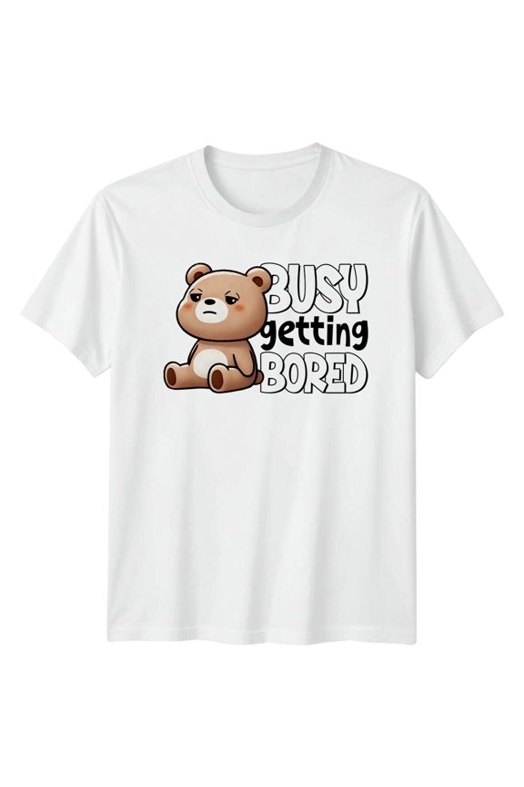 Busy Bored Bear Animal Pun Graphic T-Shirt All Size S-5XL