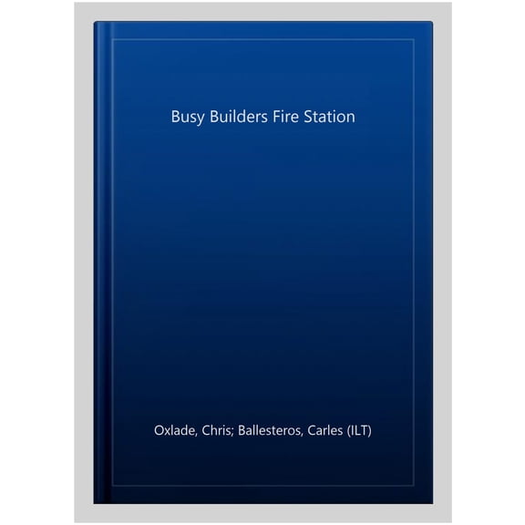 Busy Builders Fire Station