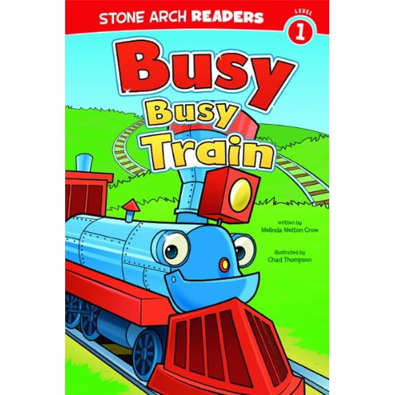 Pre-Owned Busy, Busy Train (Paperback) 1434233839 9781434233837