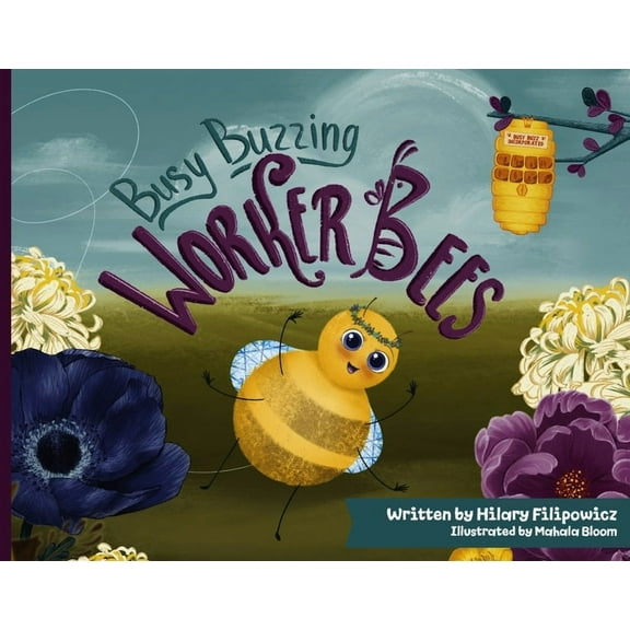 Busy Buzzing Worker Bees (Hardcover)