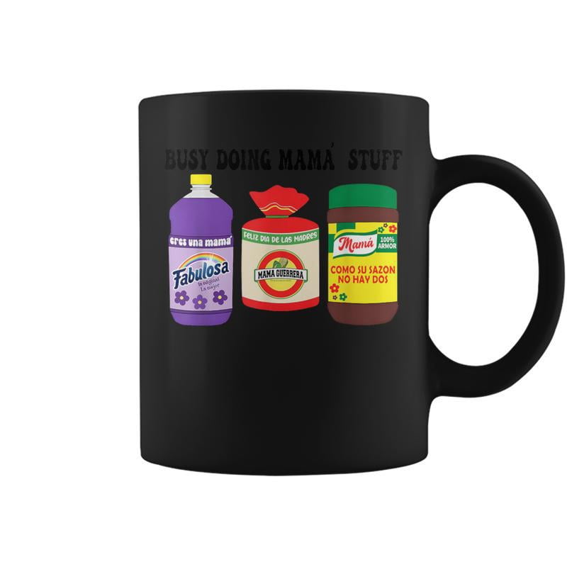 Busy Doing Mama Stuff Mama Life Spanish Mama Coffee Mugs - Walmart.com
