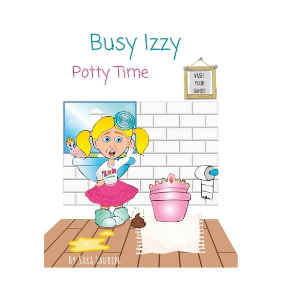 Busy Izzy : Potty Time (Paperback)