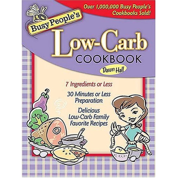 Pre-Owned Busy People's Low Carb Cookbook 9781401602154