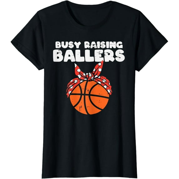 Busy Raising Ballers Basketball Mom Funny Mothers Day Sons T-Shirt