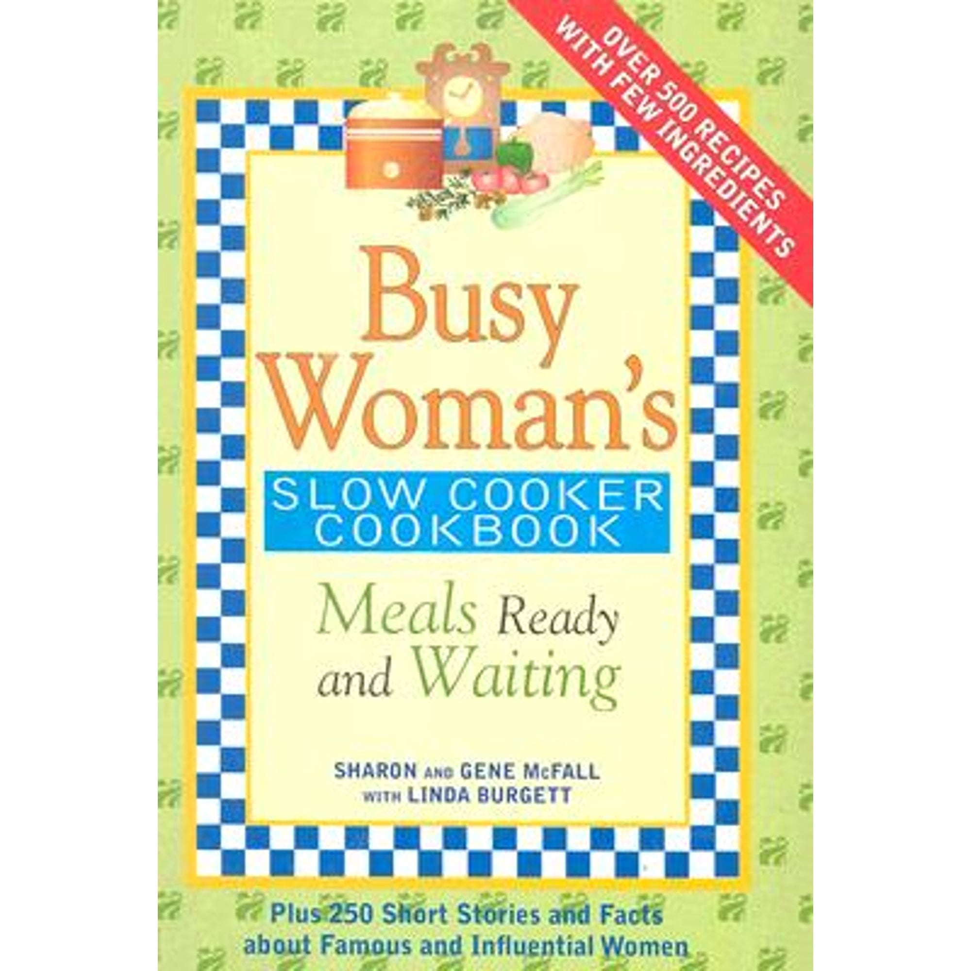 Sharon Mcfall Busy Woman's Slow Cooker Cookbook: Meals Ready and Waiting (Hardcover ...