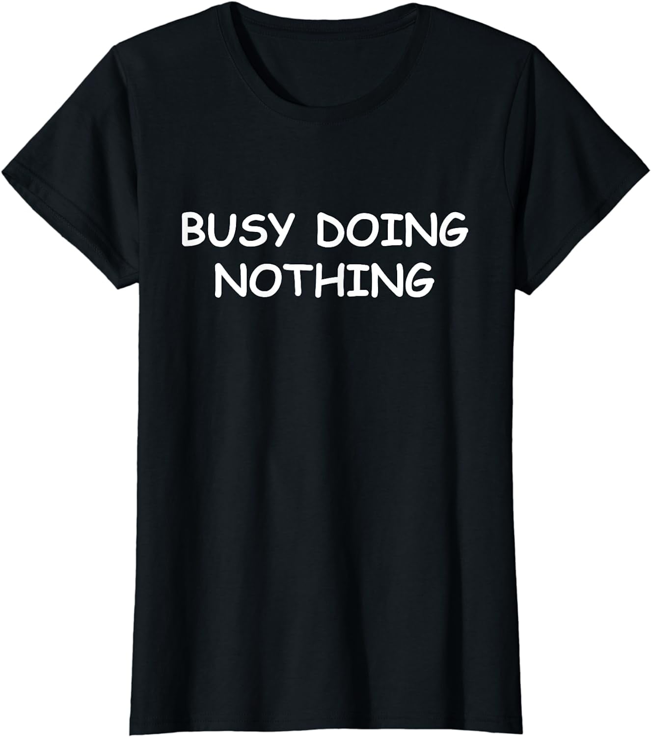 Busy doing nothing TShirt