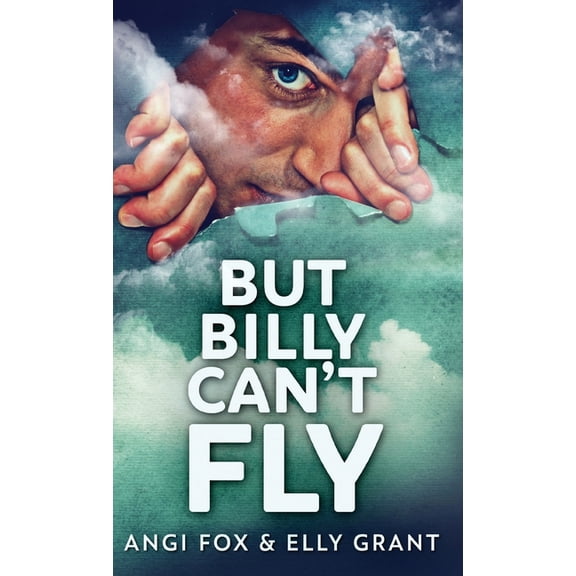 But Billy Can't Fly, (Hardcover)