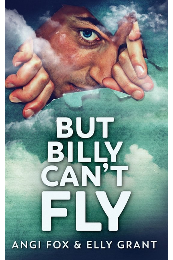 But Billy Can't Fly, (Hardcover)