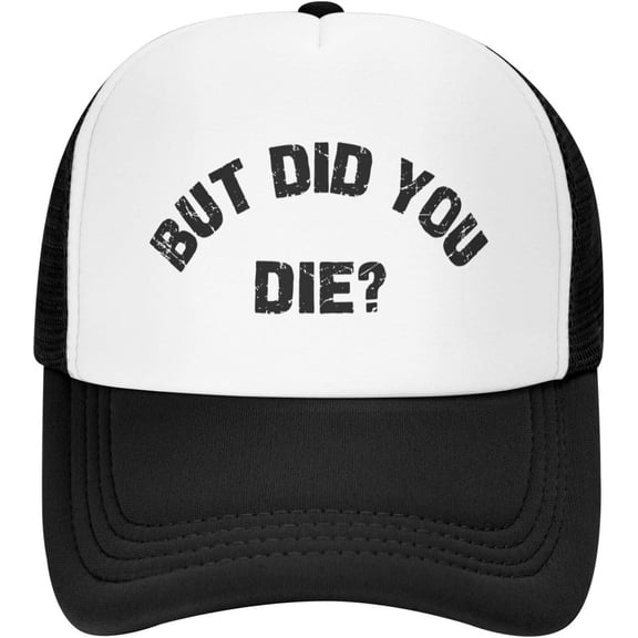 But Did-You Die Mesh Hat Men Women Baseball Cap Trucker Hat Sports Cap