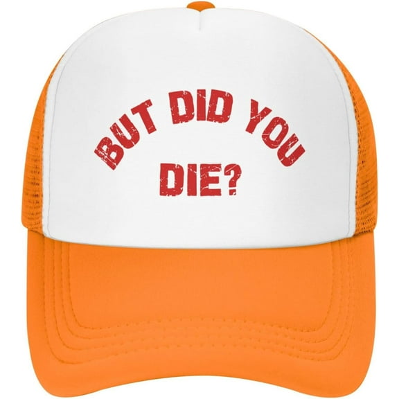 But Did-You Die Mesh Hat Men Women Baseball Cap Trucker Hat Sports Cap