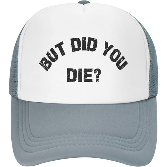 But Did-You Die Mesh Hat Men Women Baseball Cap Trucker Hat Sports Cap