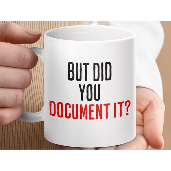 But Did You Document It Mug, Funny Programmer Coffee Cup Gift