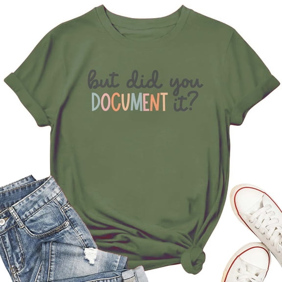 But Did You Document It Women's T-Shirt – Funny Teacher Graphic Tee, Data Tracking School Design, Casual Short Sleeve Top for Educators