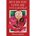 thumbnail image 1 of But Do You Love Me with Locura?, (Paperback), 1 of 1