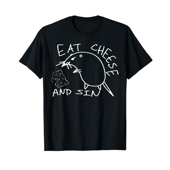 But Eat Cheese And Sin Funny Rat Black T-Shirt
