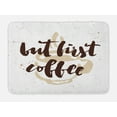 thumbnail image 1 of But First Coffee Bath Mat, Hand Written Saying and Grunge Simple Design Mug Splashes, Plush Bathroom Decor Mat with Non Slip Backing, 29.5" X 17.5", White Beige, by Ambesonne, 1 of 2