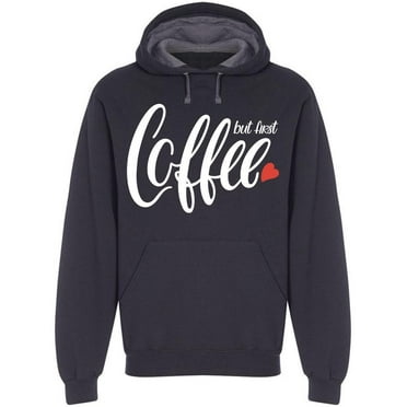 But First Coffee  Hoodie Men -Image by Shutterstock, Male Medium